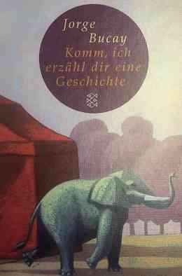 Jorge Bucay - Komm ich erzähle dir eine Geschichte
